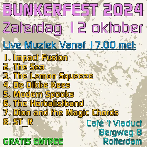 Live @ Bunkerfest @ Dubbel 10 't Viaduct - Bunkerfest 2024 1